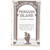 Penguin Island by Anatole France 1934