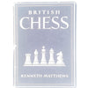 British Chess by Kenneth Matthews 1948