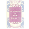 The Adventures of Don Quixote by Miguel de Cervantes 1938