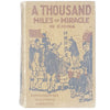 A Thousand Miles of Miracle in China by A. E. Glover 1926