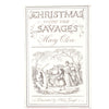 Christmas With the Savages by Mary Clive 1955