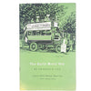 The Early Motor Bus by Charles E. Lee 1964