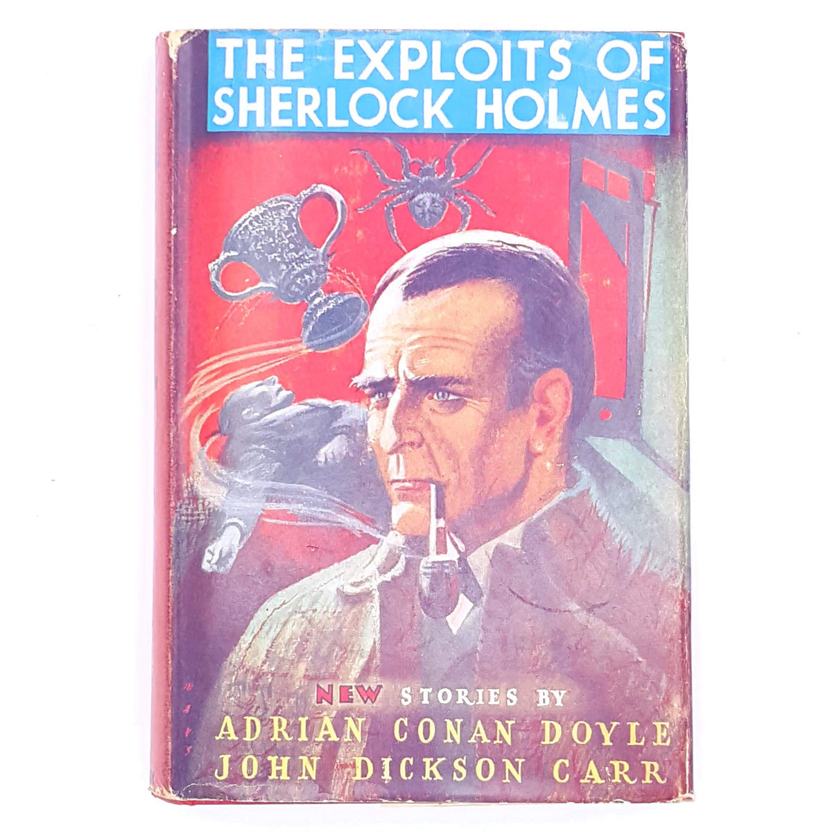 The Exploits of Sherlock Holmes by Adrian Conan Doyle and John Dickson Carr.