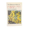 Observer's Book of Flowering Trees and Shrubs 1972 - 1974
