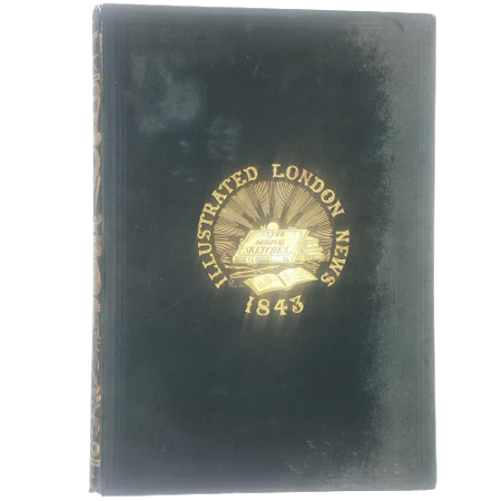 The Illustrated London News Vol 3 - William Little, 1843