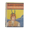 Harry Escombe: A Tale of Adventure in Peru by Harry Collingwood