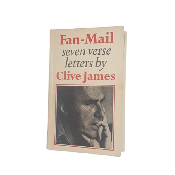 Fan-Mail: Seven Verse Letters by Clive James - Faber, 1977 - First Edition