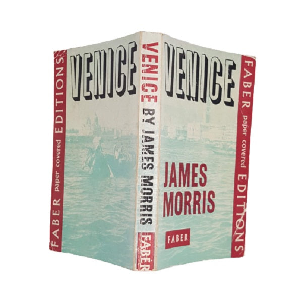 Venice by James Morris - Faber, 1963