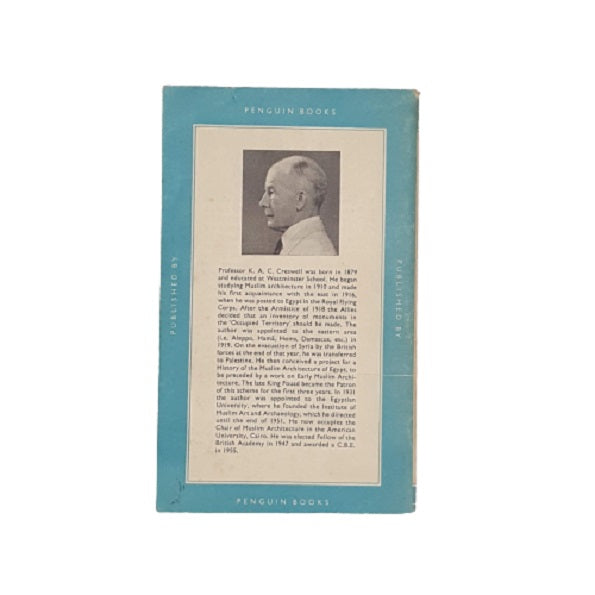 A Short Account of Early Muslim Architecture by K.A.C. Creswell - Pelican, 1958