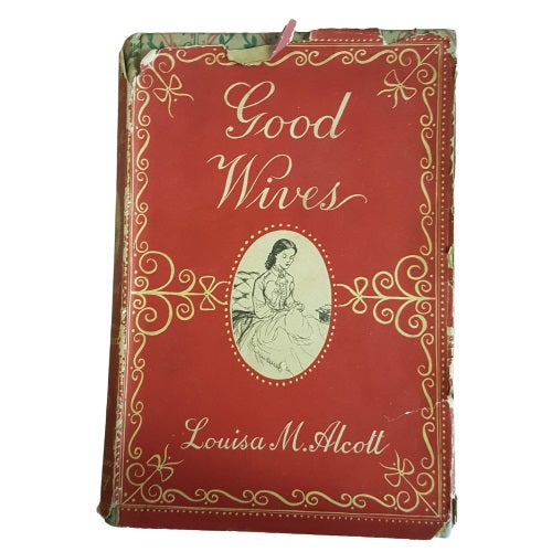 Louisa May Alcott's Good Wives - Heirloom Library, c.1952