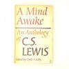 CS Lews' A Mind Awake 1969 - Bles