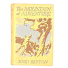 Enid Blyton's The Mountain Adventure 1949