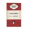 Cage-Birds by H. E. Hervey 1943 - Penguin
