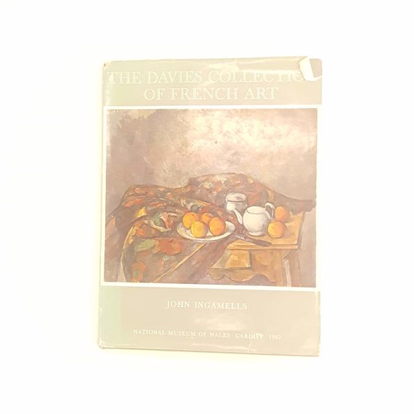The Davies Collection of French Art by John Ingamells 1967
