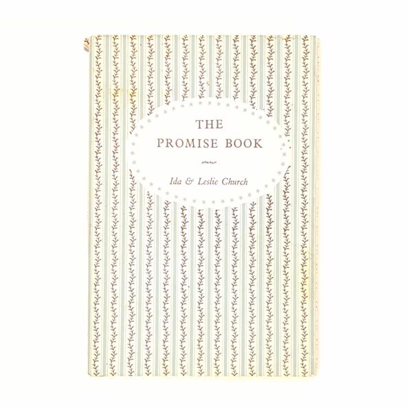 The Promise Book by Ida &amp; Leslie Church 1955 - Epworth