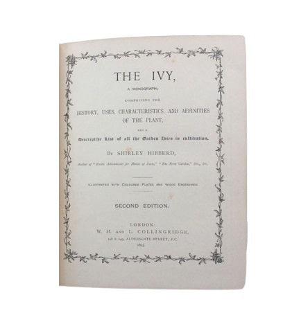 The Ivy: A Monograph by Shirley Hibberd 1893