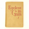 Aldous Huxley's Eyeless in Gaza 1936 - Chatto & Windus