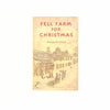 First Edition: Fell Farm for Christmas by Marjorie Lloyd 1954
