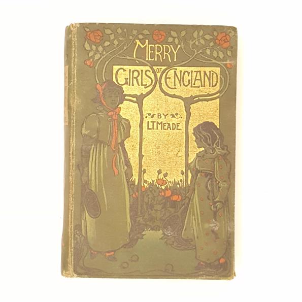 Merry Girls of England by L.T.Meade 1900 - Cassell