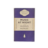Aldous Huxley’s Music At Night 1950-55
