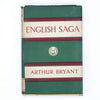 Arthur Bryant's English Saga 1840 - 1940
