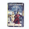 Cross-Channel Quest by Garry Hogg 1956