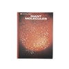 Life Science Library: Giant Molecules 1972