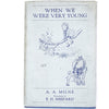 Illustrated When We Were Very Young by A. A. Milne 1936