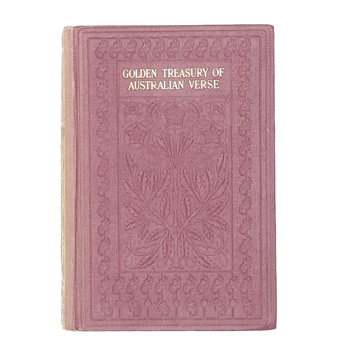 Golden Treasury of Australian Verse 1912