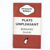 Plays Unpleasant by Bernard Shaw 1940s