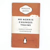 Mr Norris Changes Trains by Christopher Isherwood 1955