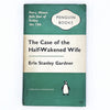 The Case of the Half-Wakened Wife by Erle Stanley Gardner 1961