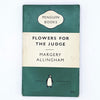 Flowers for the Judge by Margery Allingham 1957