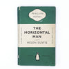 The Horizontal Man by Helen Eustis 1951