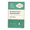 He Should Have Died Hereafter by Cyril Hare 1961