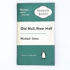 Old Hall, New Hall by Michael Innes 1961 - Penguin