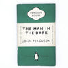 The Man in the Dark by John Ferguson 1952