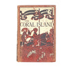 Coral Island by R. M. Ballantyne