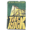 The Rock by John Masters 1970