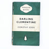Darling Clementine by Dorothy Eden 1959