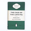 The Case of the Late Pig by Margery Allingham 1954