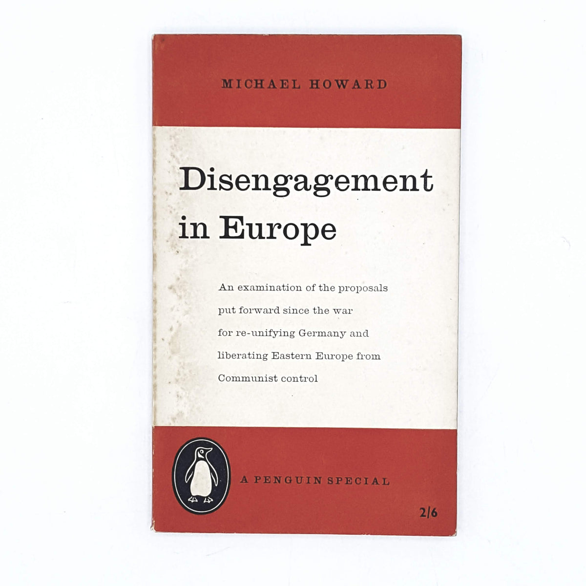 Disengagement in Europe by Michael Howard 1958