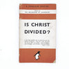 Is Christ Divided? by The Archbishop of Canterbury 1943