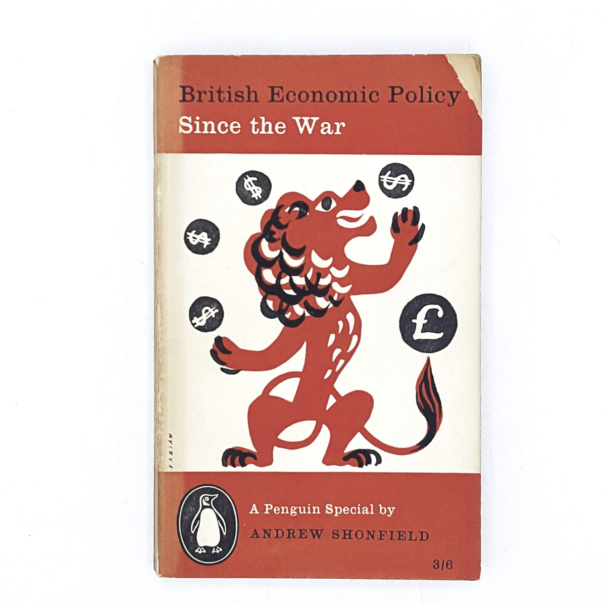 British Economic Policy Since the War by Andre Shonfield 1958