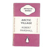 Artic Village by Robert Marshall 1940