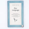 Our Language by Simeon Potter 1953