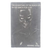 The Adventure of the Black Girl in Her Search for God by Bernard Shaw 1932