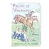 Ponies at Westways by Constance M. White 1959