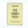 Oscar Wilde's Five Famous Plays 1952