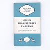 Life in Shakespeare's England by John Dover Wilson 1949